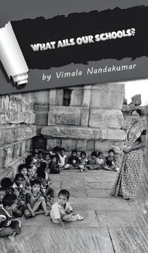 Cover for Vimala Nandakumar · What Ails Our Schools? (Hardcover Book) (2013)