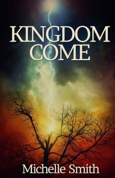 Cover for Michelle Smith · Kingdom Come (Pocketbok) (2013)