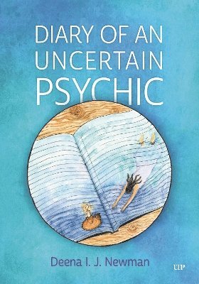 Cover for Deena I.J. Newman · Diary of an Uncertain Psychic - EthnoGRAPHIC (Pocketbok) (2025)