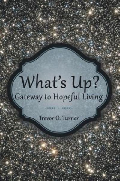 Cover for Trevor O Turner · What's Up? (Paperback Book) (2017)