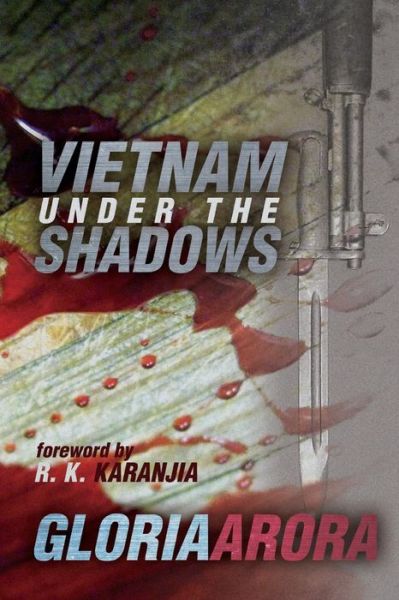 Cover for Gloria Arora · Vietnam Under the Shadows (Paperback Book) (2014)