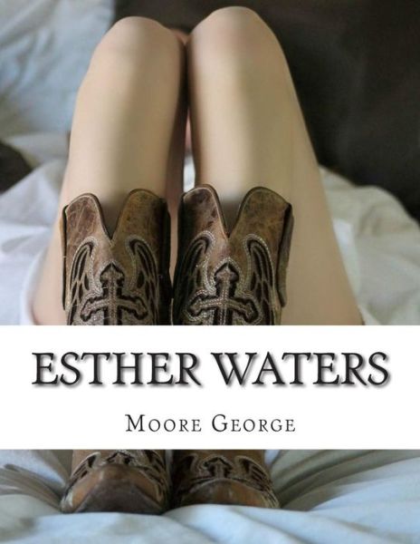 Cover for Moore George · Esther Waters (Paperback Book) (2014)