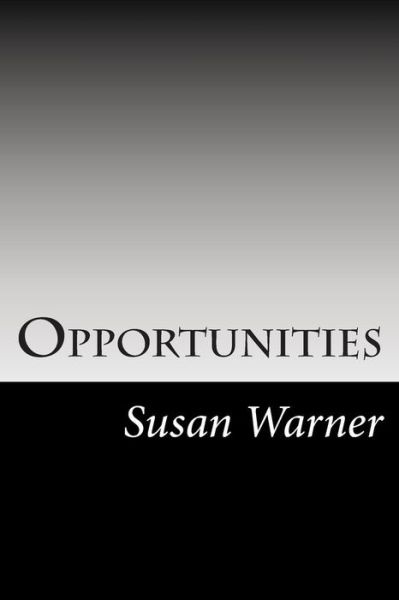 Cover for Susan Warner · Opportunities (Paperback Book) (2014)