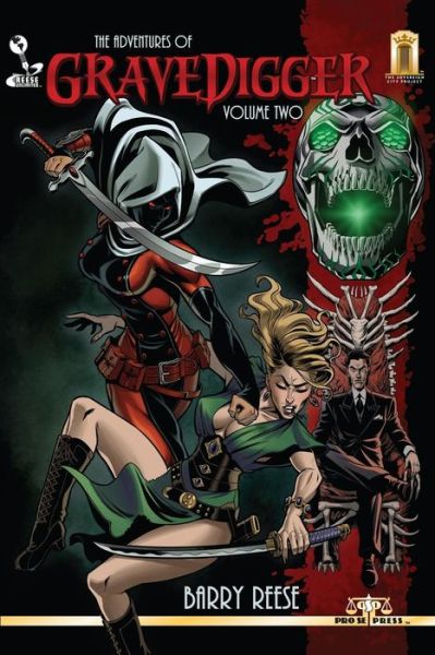 The Adventures of Gravedigger Volume Two - Barry Reese - Books - Createspace - 9781505683295 - December 21, 2014
