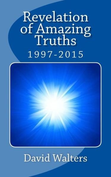 Cover for David Walters · Revelation of Amazing Truths (Paperback Book) (2015)