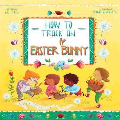 Cover for Sue Fliess · How to Track an Easter Bunny - Magical Creatures and Crafts (Inbunden Bok) (2019)