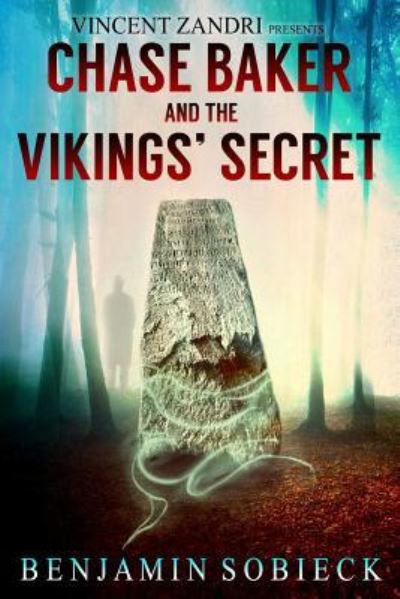 Cover for Benjamin Sobieck · Chase Baker and the Vikings' Secret (Paperback Book) (2015)