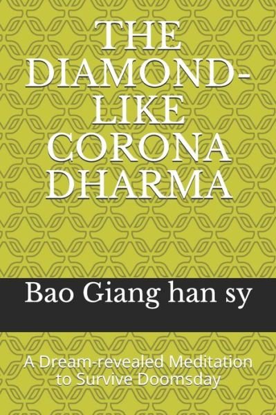 Cover for Bao Giang Han Sy · The Diamond-Like Corona Dharma (Paperback Book) (2017)