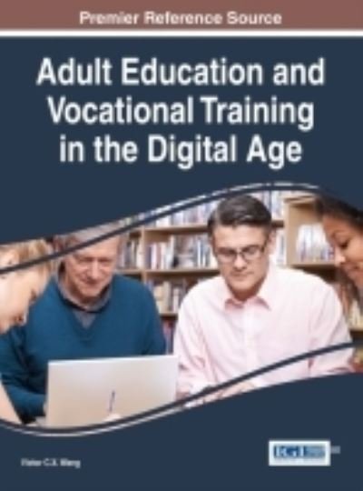 Cover for Victor C.X. Wang · Adult Education and Vocational Training in the Digital Age (Hardcover bog) (2016)
