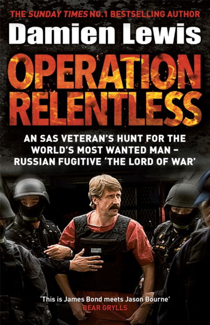 Cover for Damien Lewis · Operation Relentless: The Hunt for the Richest, Deadliest Criminal in History (Pocketbok) (2022)