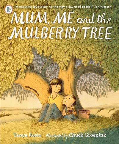 Cover for Tanya Rosie · Mum, Me and the Mulberry Tree (Paperback Book) (2023)