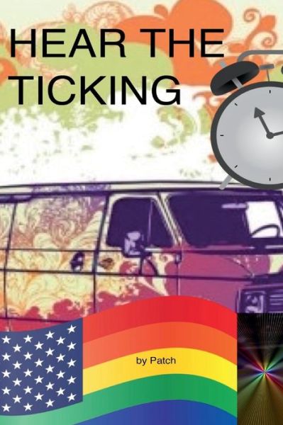 Cover for Patch · Hear The Ticking (Paperback Book) (2016)