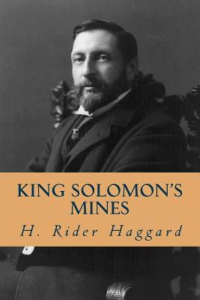 Cover for H Rider Haggard Rider Haggard · King Solomon's Mines (Paperback Book) (2016)