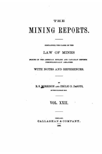 Cover for R. S. Morrison · The mining reports. A series containing the cases on the law of mines (Paperback Book) (2016)
