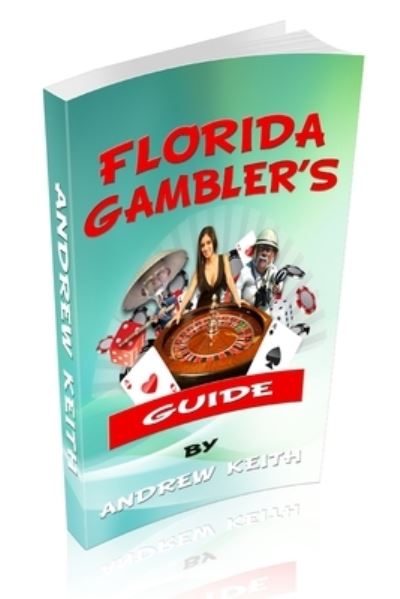 Cover for Andrew Keith · Florida Gamblers Guide (Paperback Book) (2016)