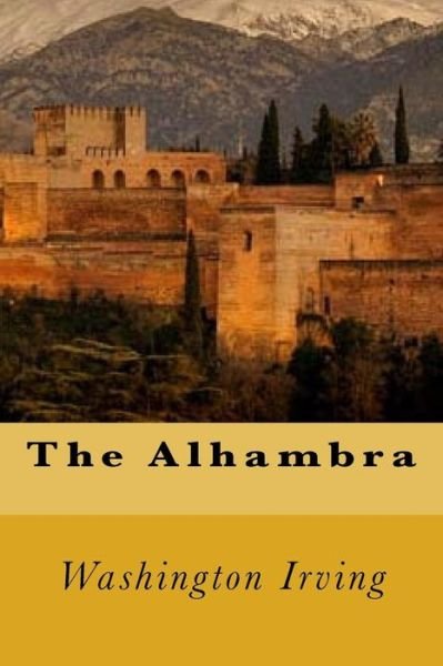 Cover for Washington Irving · The Alhambra (Paperback Bog) (2016)