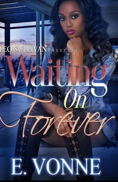 Cover for E Vonne · Waiting on Forever (Paperback Book) (2015)