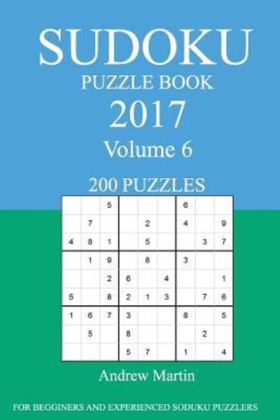 Sudoku Puzzle Book - Andrew Martin - Boeken - Createspace Independent Publishing Platf - 9781539835295 - 30 oktober 2016