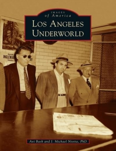 Cover for Avi Bash · Los Angeles Underworld (Bok) (2021)