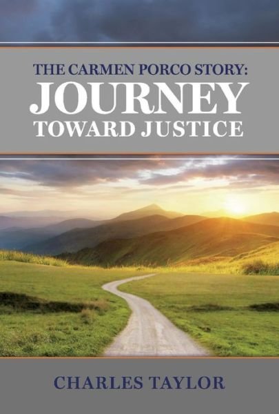 Cover for Charles Taylor · The Carmen Porco Story: Journey Toward Justice (Gebundenes Buch) (2019)