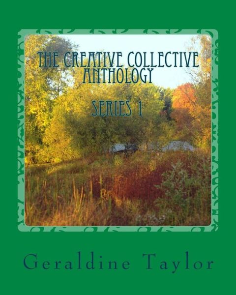 Cover for Geraldine Taylor · The Creative Collective Anthology (Paperback Book) (2017)