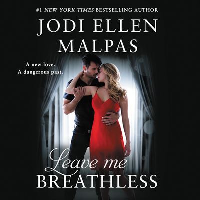 Cover for Jodi Ellen Malpas · Leave Me Breathless (CD) (2019)