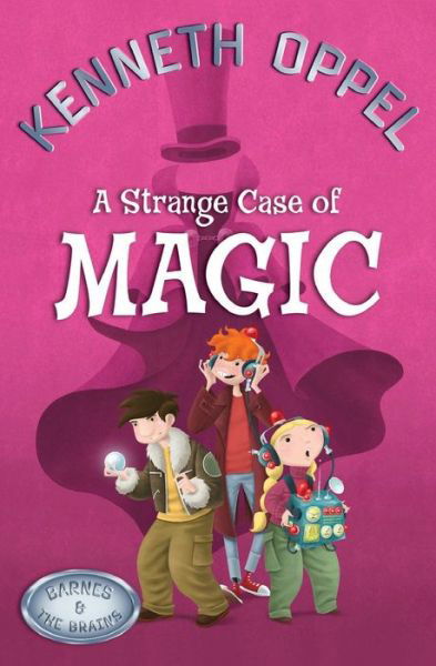 Cover for Kenneth Oppel · A Strange Case Of Magic (Taschenbuch) (2021)