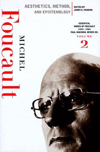 Cover for Michel Foucault · Aesthetics, Method, and Epistemology (Gebundenes Buch) (1998)