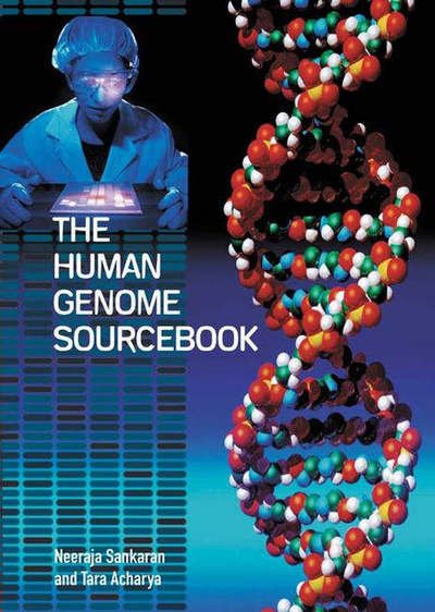 The Human Genome Sourcebook - Tara Acharya - Książki - Oryx Press Inc - 9781573565295 - 30 czerwca 2005