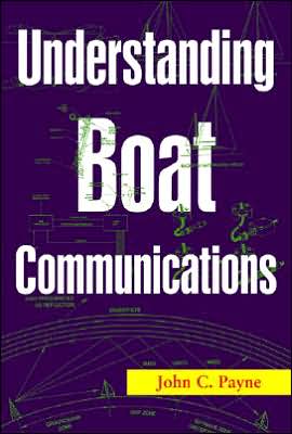 Cover for John C. Payne · Understanding Boat Communications (Paperback Book) (2006)