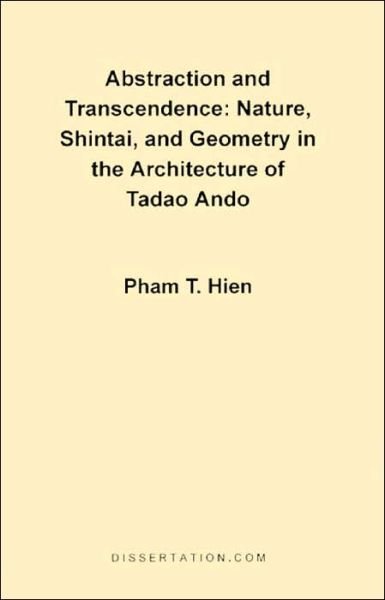 Cover for Pham Thanh Hien · Abstraction and Transcendence: Nature, Shintai, and Geometry in the Architecture of the Tadao Ando (Taschenbuch) (1998)