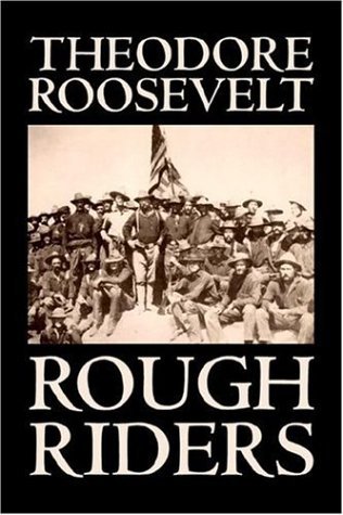 Cover for Theodore Roosevelt · Rough Riders (Paperback Book) (2006)