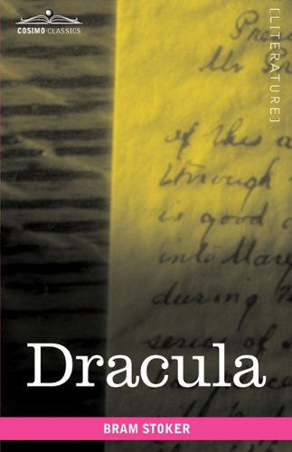 Dracula - Bram Stoker - Livros - Cosimo Classics - 9781605206295 - 1 de outubro de 2009