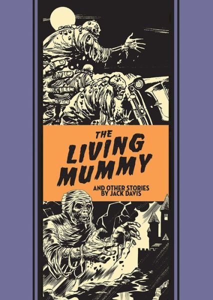 Cover for Jack Davis · The Living Mummy And Other Stories (Hardcover Book) (2016)