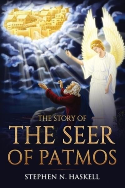 Cover for Stephen N. Haskell · Story of the Seer of Patmos (Book) (2020)