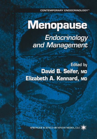 Cover for David B Seifer · Menopause: Endocrinology and Management - Contemporary Endocrinology (Paperback Book) [Softcover reprint of the original 1st ed. 1999 edition] (2010)