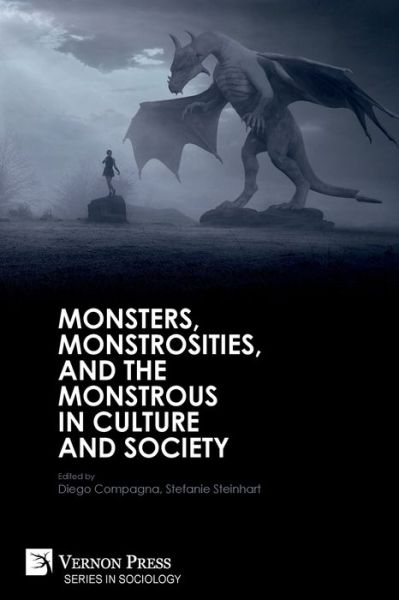 Cover for Diego Compagna · Monsters, Monstrosities, and the Monstrous in Culture and Society (Buch) (2020)