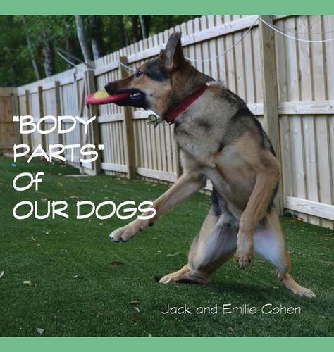 Cover for Jack Cohen · Body Parts of Our Dogs (Inbunden Bok) (2014)