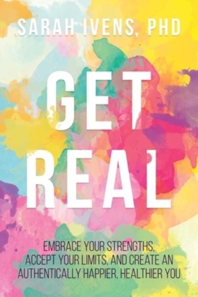 Cover for Sarah Ivens · Get Real (Paperback Book) (2021)