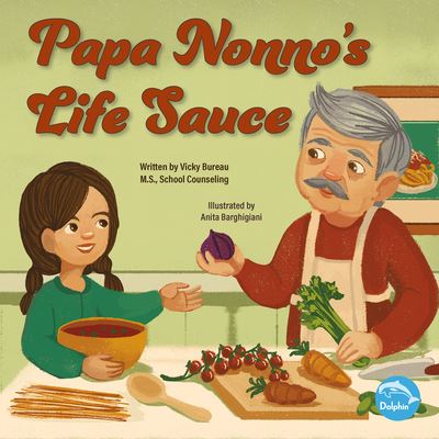 Cover for Vicky Bureau · Papa Nonno's Life Sauce (Book) (2022)