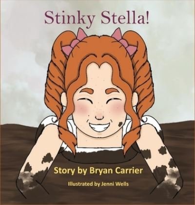 Cover for Bryan Carrier · Stinky Stella (Hardcover Book) (2021)