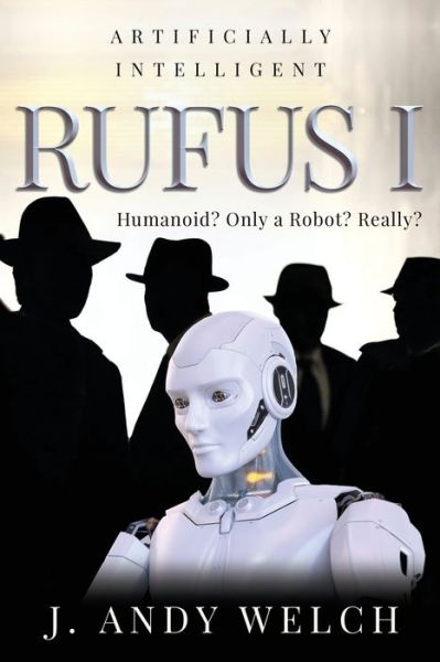 Cover for J Andy Welch · Rufus I (Paperback Book) (2021)