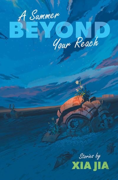 Cover for Xia Jia · A Summer Beyond Your Reach (Paperback Bog) (2021)