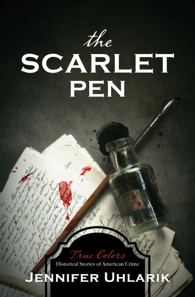 Cover for Jennifer Uhlarik · Scarlet Pen (Book) (2021)