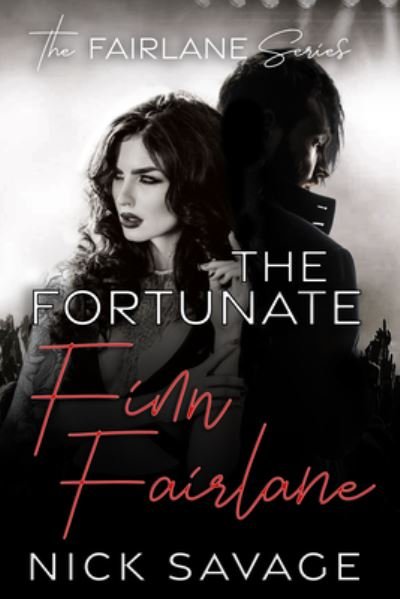 Cover for Nick Savage · The Fortunate Finn Fairlane (Bok) (2022)