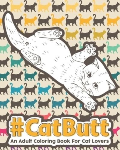 Cover for Cat Butt · Catbutt (Paperback Book) (2019)