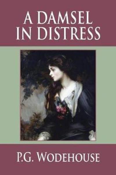 Cover for P. G. Wodehouse · A Damsel in Distress (Paperback Book) (1919)