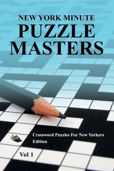 Cover for Speedy Publishing Llc · New York Minute Puzzle Masters Vol 1 (Paperback Bog) (2015)
