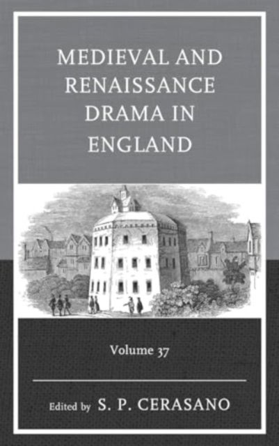 Medieval and Renaissance Drama in England (Hardcover Book) (2024)