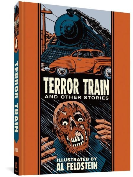 Cover for Al Feldstein · Terror Train And Other Stories (Inbunden Bok) (2020)